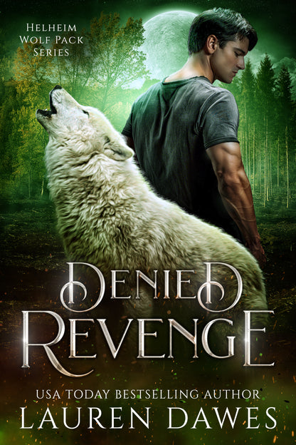 Denied Revenge (Helheim Wolf Pack Series #3)