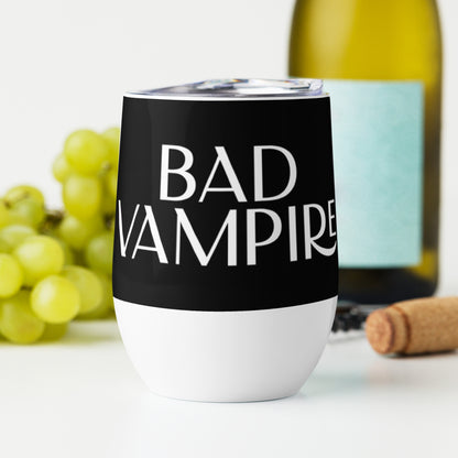 Bad Vampire Wine tumbler